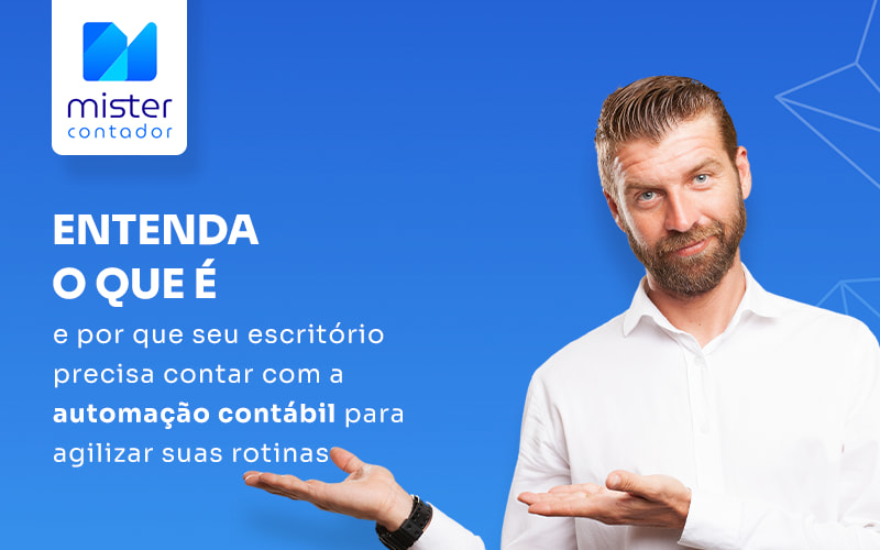 Automação contábil: seu escritório precisa dela AGORA!